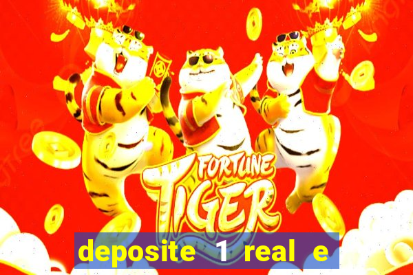 deposite 1 real e ganhe 20